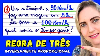 REGRA DE 3 INVERSAMENTE  PROPORCIONAL!! COMO FAZER!  EXPLICAÇÃO DE CONTEÚDO.📚🚀