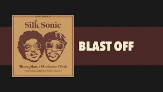 Bruno Mars, Anderson .Paak, Silk Sonic - Blast Off [Official Audio]