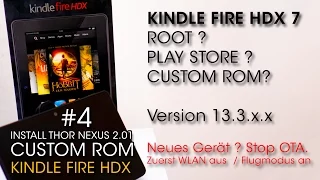 Kindle Fire HDX 7 Special #4.  HDX Nexus 2.01 Custom Rom installieren