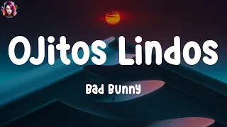 Bad Bunny - Ojitos Lindos (Letra/Lyrics) | Ozuna, KAROL G