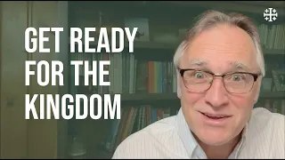 Get Ready for the Kingdom [Peter Herbeck]