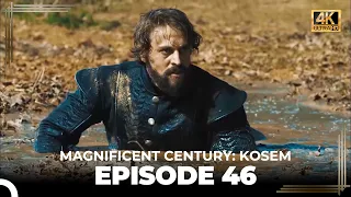 Magnificent Century: Kosem Episode 46 (English Subtitle) (4K)