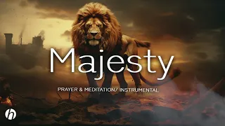 MAJESTY / PROPHETIC WORSHIP INSTRUMENTAL / MEDITATION MUSIC