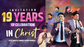 Get Ready for Celebration of 19 years completed in Christ || Ankur Narula Ministries