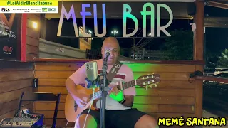 MEMÉ SANTANA - LIVE ALDIR BLANC ITABUNA BAHIA