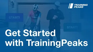 Get Started with TrainingPeaks