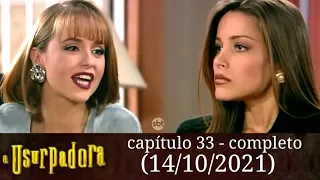 A usurpadora capitulo 33 - completo (14/10/2021)