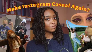 let's make instagram casual again?