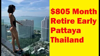 🇹🇭 Retire early on $805 USD per month in Pattaya Thailand