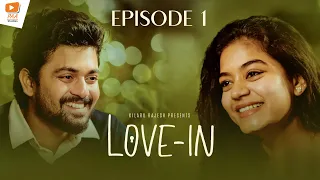 Love-In Web Series - Episode -1 | Bharath Kanth | Likhita Tejomurthula ||PAA Studios