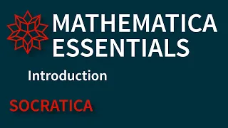 Mathematica Essentials: Intro & Overview (Wolfram Language)