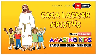 SEKOLAH MINGGU I SAYA LASKAR KRISTUS I AMAZING KIDS I OFFICIAL LYRIC VIDEO