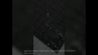 Sophie Ellis Bextor ft. Freemasons - Heartbreak (KEAN DYSSO Remix Slow Version)