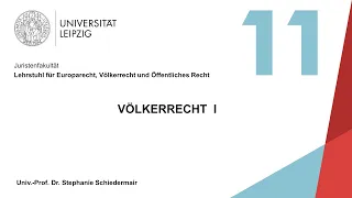 Vorlesung Völkerrecht I - 11. Sitzung (19.01.2021)