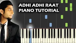 Adhi Adhi Raat - Bilal Saeed | Easy Piano Tutorial