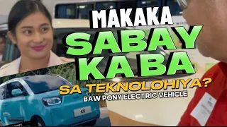 BAW PONY ELECTRIC VEHICLE PAPASA BA SA INYO?