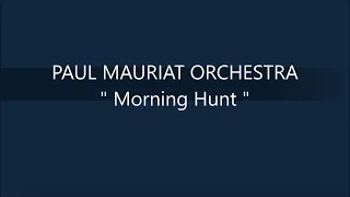 PAUL MAURIAT ORCHESTRA   Morning Hunt