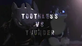 HTTYD TOOTHLESS VS THUNDER FIGHT BACK EDIT AUDIO