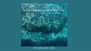 Reiki Energy For Miracles