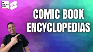 Comic Book Encyclopedias