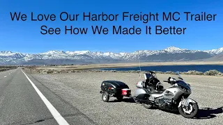 We Love Our Harbor Freight MC Trailer, See How We Made It Better