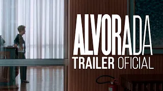 ALVORADA | Trailer Oficial