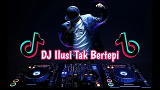 Dj Ilusi Tak Bertepi | Dj Mengapa Singgah Dihatiku|Dj Tiktok Viral 2020 Full Bass| bediyolinofratama