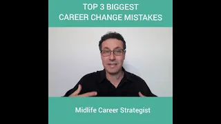 🛑 TOP 3 BIGGEST CAREER CHANGE MISTAKES TO AVOID