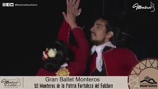 GRAN BALLET MONTEROS - 53º FESTIVAL MONTEROS DE LA PATRIA