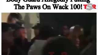 Nipsey Hussle's body guard and Wack 100 went at it