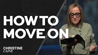 Confronting Your Problems | How to Move Forward | Christine Caine