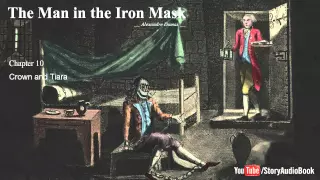 The Man in the Iron Mask by Alexandre Dumas - Chapter 10: Crown and Tiara