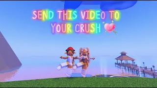 💘Send this Video to Your Crush💘😘|| Roblox 2021 || Miley and Riley