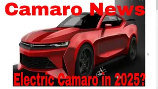 Camaro News, Electric Camaro in 2025?