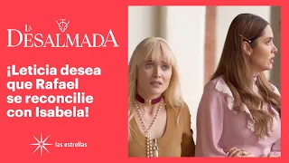 La Desalmada: ¡Isabela y Lety deciden enfrentar a Fernanda! | C- 22 2/3