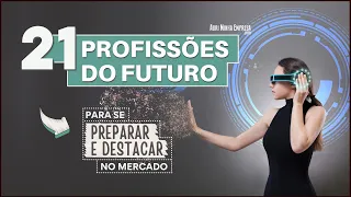 PROFISSÕES DO FUTURO | 21 Trabalhos MUITO Promissores (de acordo com estudo)