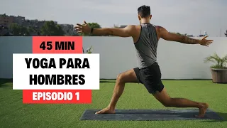 Yoga para Hombres | 45 min | Episodio 1