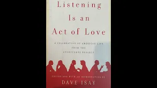 Plot summary, “Listening Is an Act of Love” by Dave Isay in 5 Minutes - Book Review