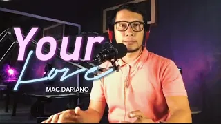 YOUR LOVE-Erik Santos/Alamid | cover version of Mac Dariano