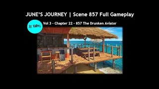 June's Journey 857 (5 ⭐️ play through), Vol 3 CH 22, Scene 857 The Drunken Aviator