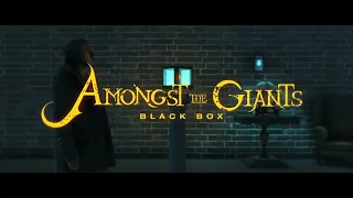 Amongst The Giants - Black Box (Official Lyric Video)