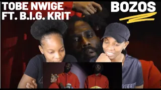 TOBE NWIGWE | BOZOS FT. BIG K.R.I.T.|REACTION|DOUBLEUPTV