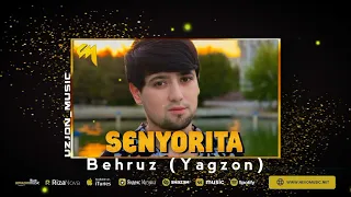 Behruz (Yagzon) - Senyorita (Music version)