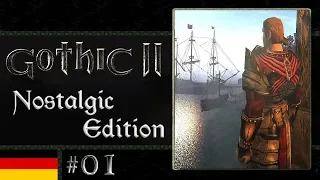 Gothic 2: Nostalgic Edition 1.6 #01 - In Khorinis zuhause