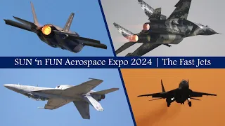 SUN ‘n FUN Aerospace Expo 2024 (50th Anniversary) | The Fast Jets