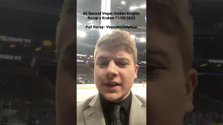 Vegas Golden Knights v Seattle Kraken 60 Second Recap 11/25/2022