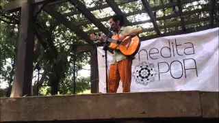 Arnaldo Herrera - Gavilanes en el Cielo e Mundo Acústico - Medita POA Março/2015 (Parcão)