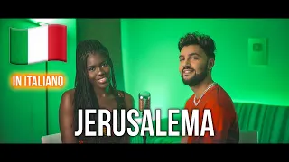 JERUSALEMA 🇮🇹  in ITALIANO + RAP (Stefano Germanotta, Laura Djae)