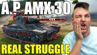 The Struggle is Real with A.P. AMX 30! | World of Tanks