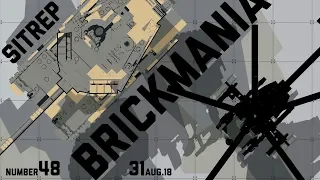 Brickmania SitRep – 31 August 18